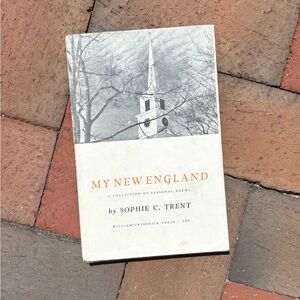 1970 My New England A Collection of Seasonal Poems Poetry Yale Vermont Cape Cod